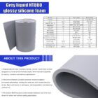 Grey Liquid HT800 Glossy Silicone Foam
